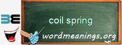 WordMeaning blackboard for coil spring